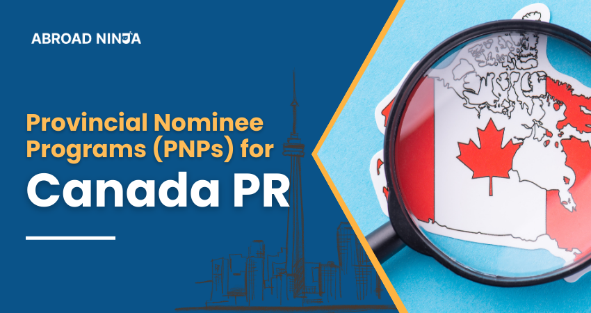 Provincial Nominee Programs PNPs for Canada PR