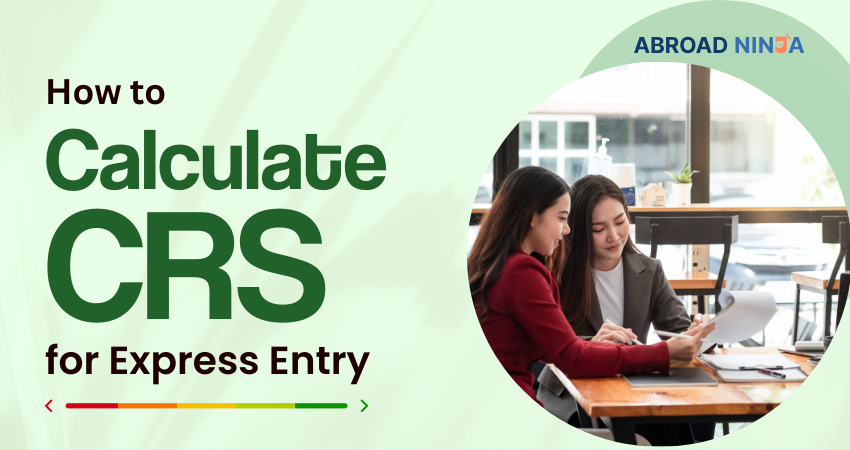 How to Calculate CRS for Express Entry
