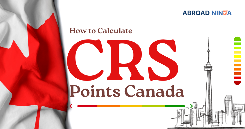 How to Calculate CRS Points Canada