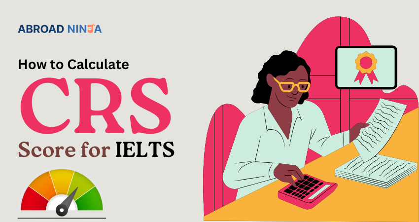Calculate CRS Score for IELTS