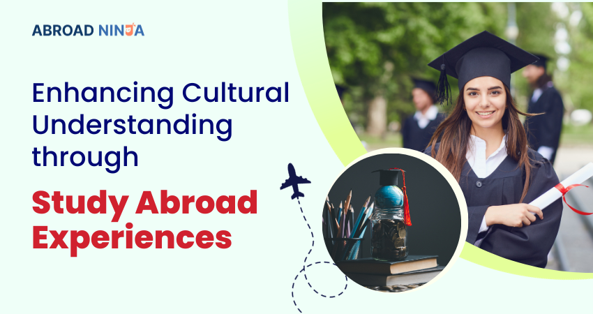 Improve Cultural Understanding through Study Abroad Experiences