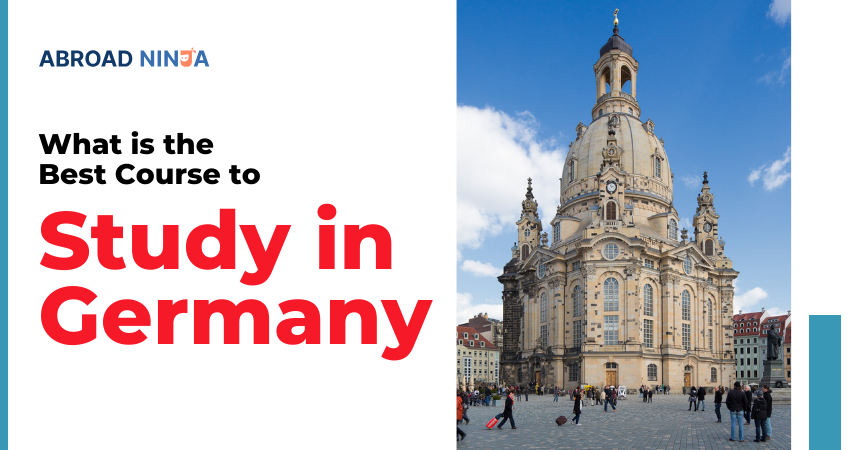 What is the best course to Study in Germany