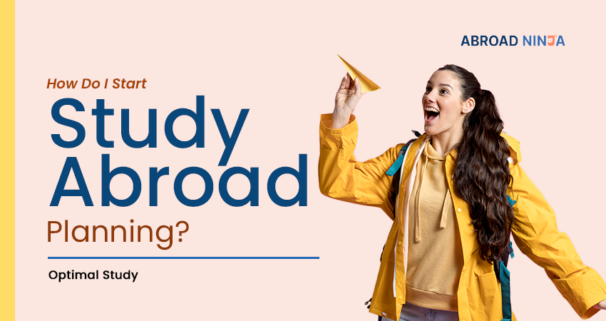 How Do I Start Study Abroad Planning?: Essential Steps for Success